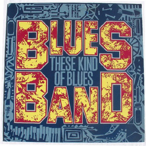 The Blues Band - These Kind Of Blues (LP, Album, Whi) - USED