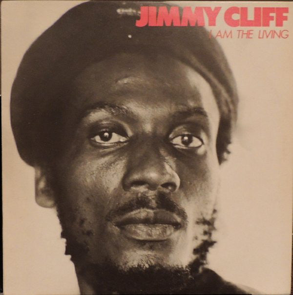 Jimmy Cliff - I Am The Living (LP, Album) - USED