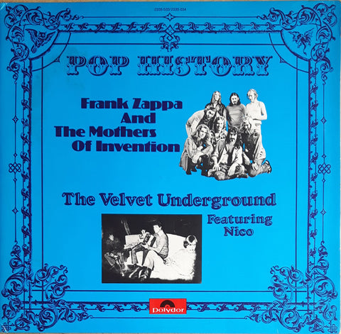 Frank Zappa And The Mothers Of Invention*, The Velvet Underground Featuring Nico (3) - Pop History (2xLP, Comp) - USED