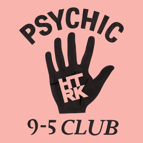 HTRK - Psychic 9-5 Club (CD, Album) - NEW