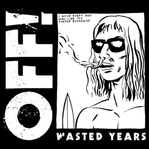 OFF! - Wasted Years (LP, Album) - NEW