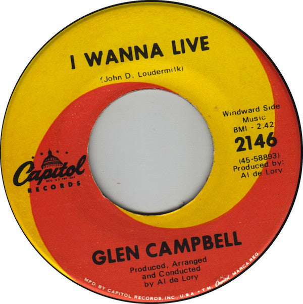Glen Campbell - I Wanna Live / That's All That Matters (7", Los) - USED