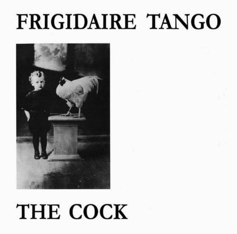 Frigidaire Tango - The Cock  (LP, Album, RE + CD) - NEW