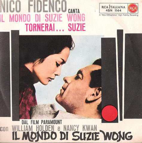 Nico Fidenco - Il Mondo Di Suzie Wong / Tornerai .... Suzie (7") - USED