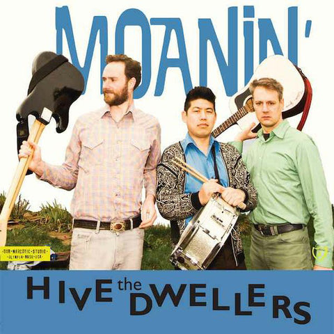 The Hive Dwellers - Moanin' (LP) - NEW