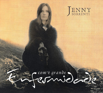 Jenny Sorrenti - Com'è Grande Enfermidade (CD, Album, Dig) - USED