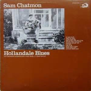 Sam Chatmon - Hollandale Blues (LP, Album) - USED
