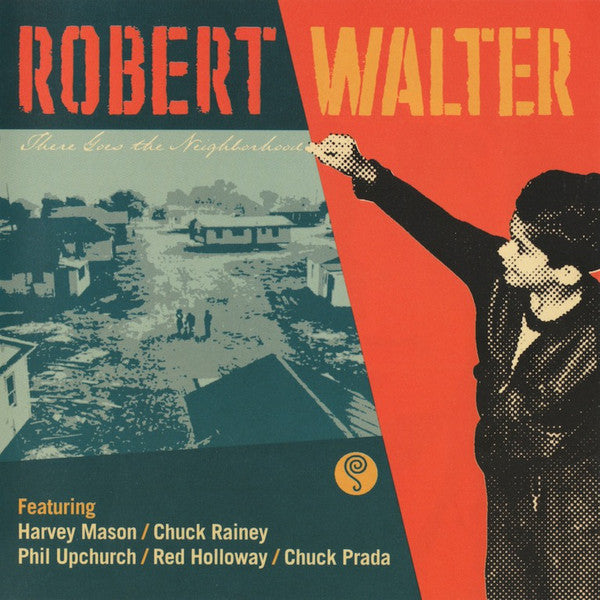 Robert Walter - There Goes The Neighborhood (CD) - USED