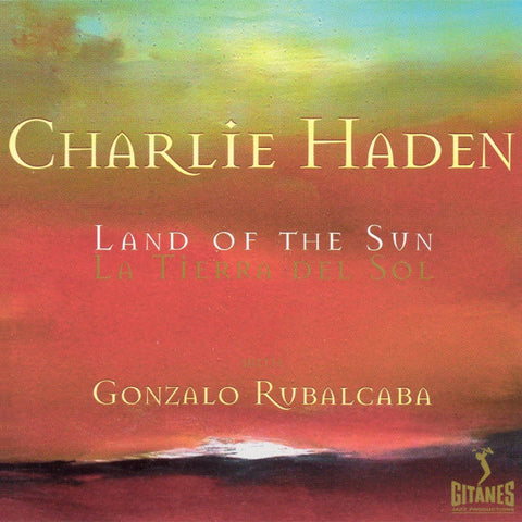 Charlie Haden - Gonzalo Rubalcaba - Land Of The Sun = La Tierra Del Sol (CD, Album) - USED