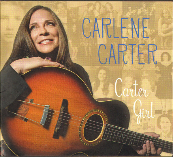 Carlene Carter - Carter Girl (CD, Album) - NEW