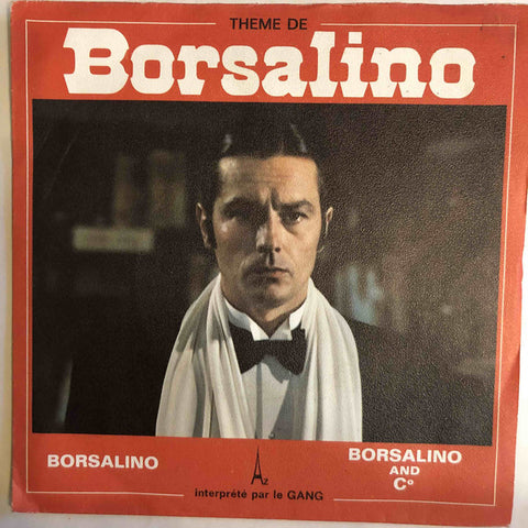 Le Gang - Borsalino (Thème Du Film) (7", Single) - USED