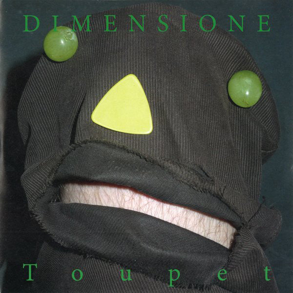 Dimensione - Toupet (2x7") - NEW