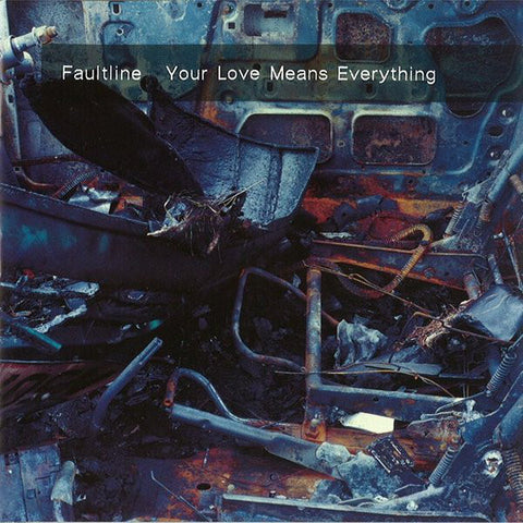Faultline - Your Love Means Everything (CD, Album, Copy Prot., RE) - USED