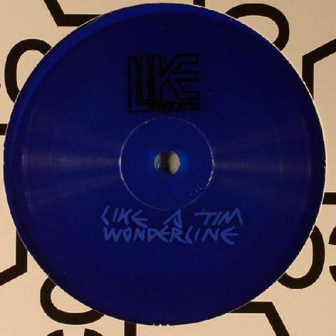 Like A Tim - Wonderline (12", Ltd, Blu) - USED