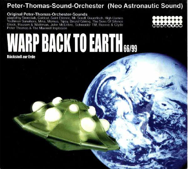 Various / Peter-Thomas-Sound-Orchester* - Warp Back To Earth 66/99 (Rückstoß Zur Erde) (2xCD, Comp, Dig) - USED
