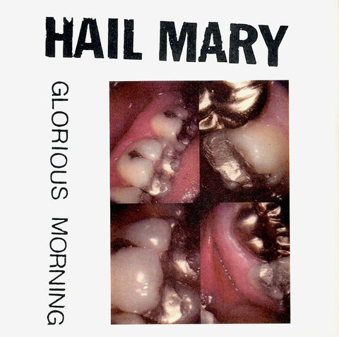 Hail Mary - Glorious Morning (7") - NEW