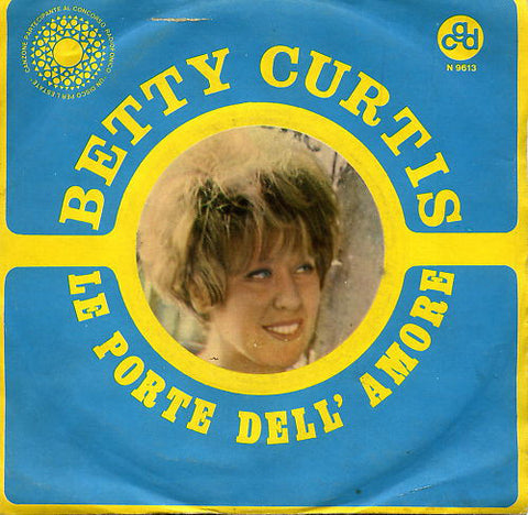 Betty Curtis - Le Porte Dell'Amore (7") - USED