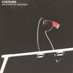Cherubs (2) - Uncovered By Heartbeat (LP, Album) - NEW