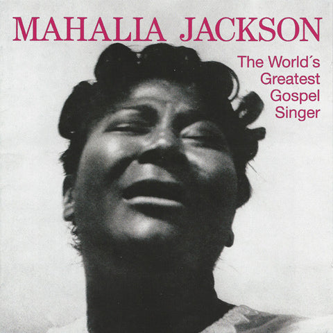 Mahalia Jackson - The World's Greatest Gospel Singer (CD, Album, Comp) - USED
