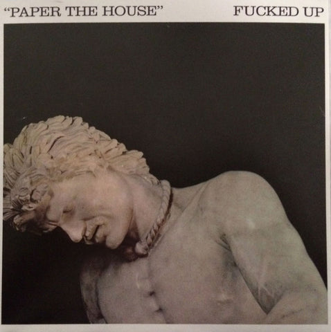 Fucked Up - Paper The House / Galloping (7", Single, Ltd) - USED