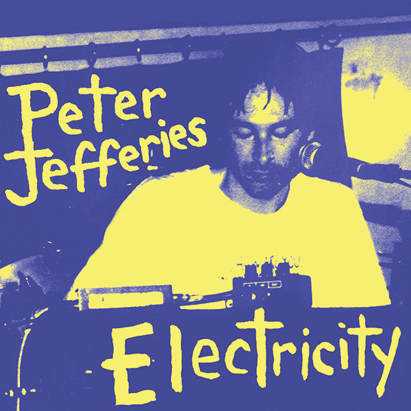 Peter Jefferies - Electricity (2xLP, Album, RE) - NEW