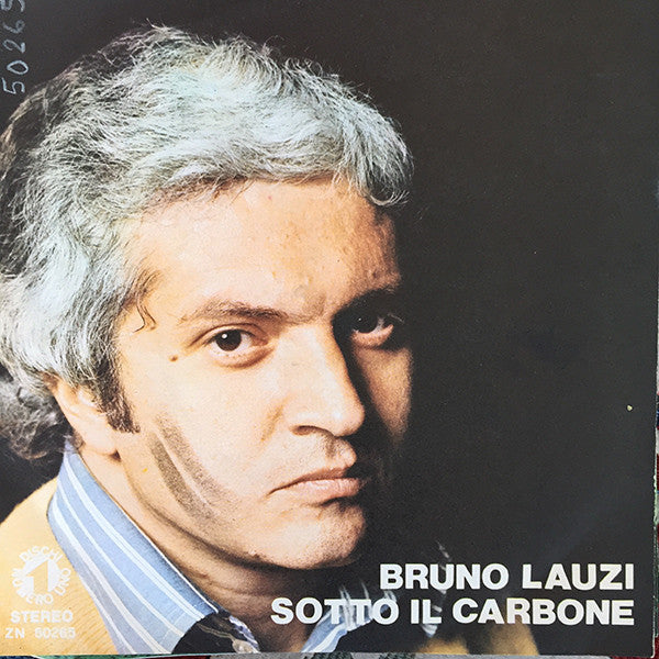 Bruno Lauzi - Sotto Il Carbone  (7") - USED