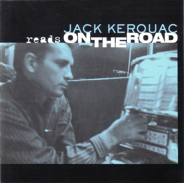 Jack Kerouac - Jack Kerouac Reads On The Road (CD) - NEW