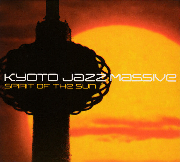 Kyoto Jazz Massive - Spirit Of The Sun (CD, Album) - USED