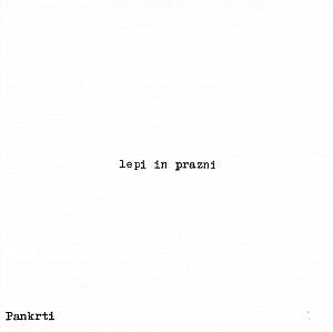 Pankrti - Lepi In Prazni (7", EP, Pic, RE, RM) - NEW