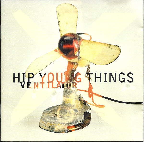 Hip Young Things - Ventilator (CD, Album) - USED