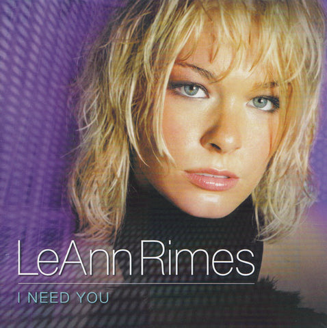 LeAnn Rimes - I Need You (CD, Comp) - NEW