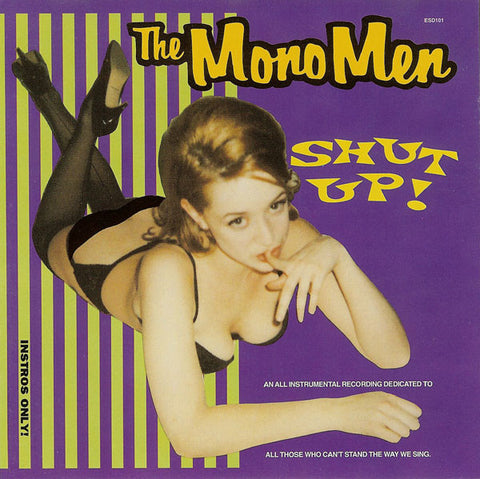 The Mono Men - Shut Up! (CD) - USED