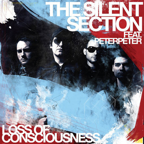 The Silent Section - Loss Of Consciousness (7", Single) - NEW