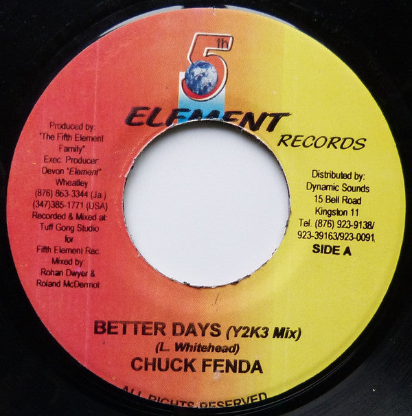 Chuck Fenda* - Better Days (Y2K3 Mix) / Rough Out Deh (Y2K3 Mix) (7") - USED