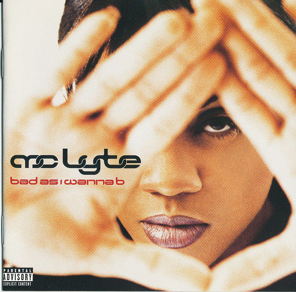 MC Lyte - Bad As I Wanna B (CD, Album) - USED