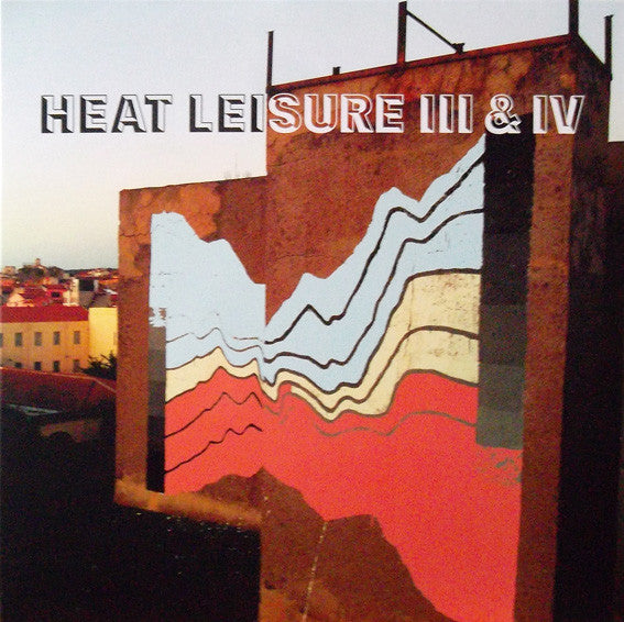 Heat Leisure - III & IV (LP, Album) - NEW
