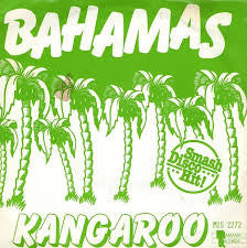 Kangaroo (2) - Bahamas (7") - USED