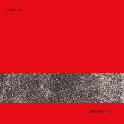 Lower Plenty - Life/Thrills (LP, Album, Ltd, Num) - NEW