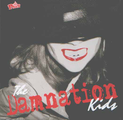 The Damnation Kids - Runaway (7", Ltd, Num, Red) - USED