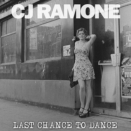 CJ Ramone* - Last Chance To Dance (LP, Album) - NEW