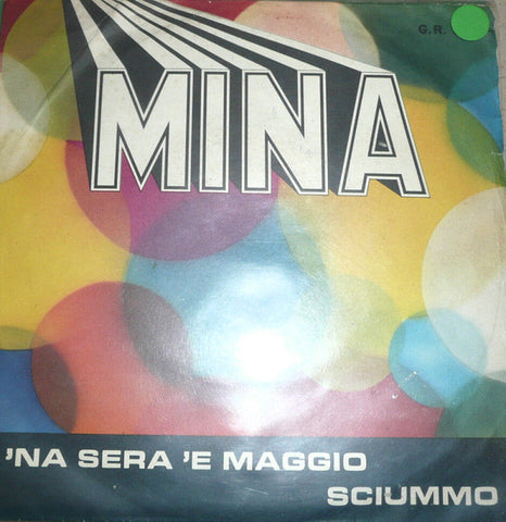 Mina (3) - 'Na Sera 'E Maggio / Sciummo (7") - USED