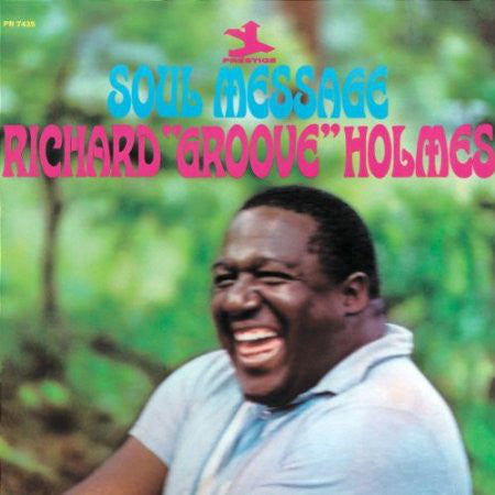 Richard "Groove" Holmes - Soul Message (LP, Album, RE, RM, 180) - NEW