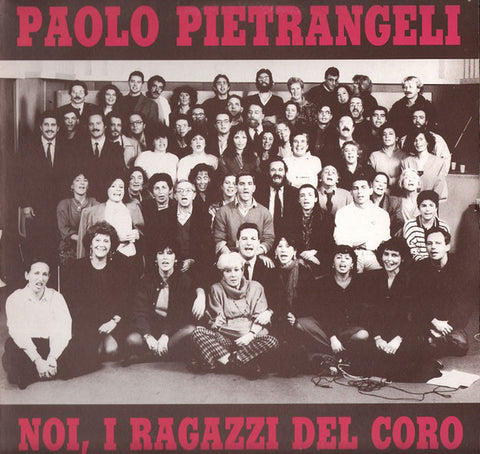 Paolo Pietrangeli - Noi, I Ragazzi Del Coro (LP, Album) - USED