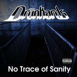 Drunkards (2) - No Trace Of Sanity (CD, Album, RM) - USED