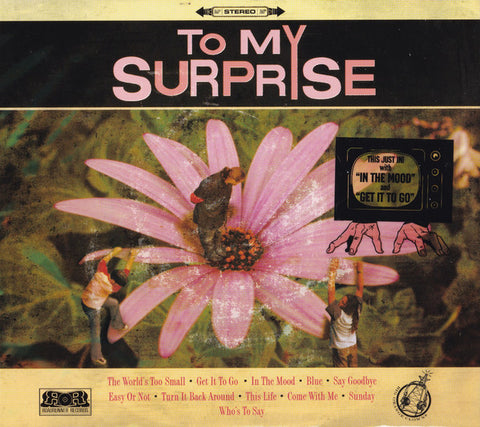 To My Surprise - To My Surprise (CD, Album) - USED
