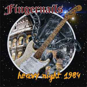 Fingernails (2) - Heavy Night 1984 (CD, Comp) - NEW