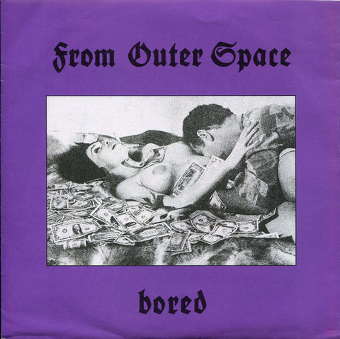 From Outer Space - Bored (7", EP) - USED