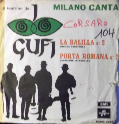 I Gufi - La Balilla n°2 / Porta Romana n°2 (7", Single) - USED