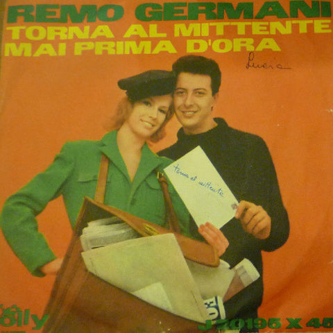Remo Germani - Torna Al Mittente / Mai Prima D'Ora (7") - USED