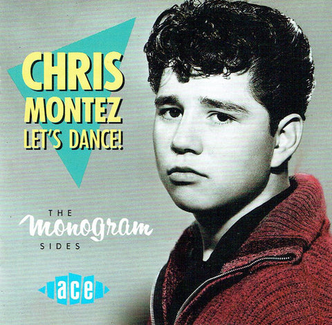 Chris Montez - Let's Dance! / The Monogram Sides (CD, Comp) - USED